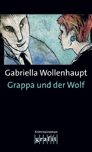 [Grappa 06] • Grappa und der Wolf